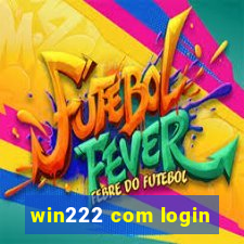 win222 com login